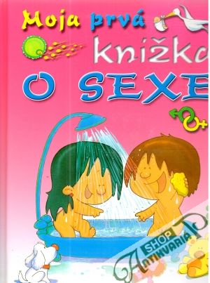 Obal knihy Moja prvá knižka o sexe