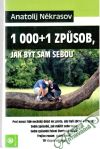 Někrasov Anatolij - 1000+1 zpusob, jak být sám sebou