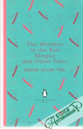 The Murders in the Rue Morgue and other tales - Poe Edgar Allan