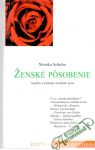 Schulze Monika - Ženské pôsobenie