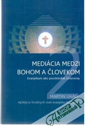 Obal knihy Mediácia medzi Bohom a človekom