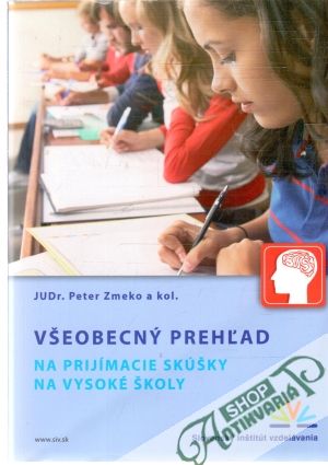 Obal knihy Všeobecný prehľad na prijímacie skúšky na vysoké školy