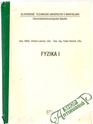 Fyzika I. - Laurinc Viliam, Valach Fedor