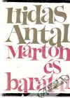 Antal Hidas - Márton és barátai