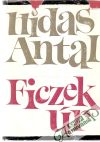 Antal Hidas - Ficzek úr