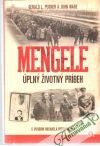 Posner Gerald, Ware John - Mengele - úplný životný príbeh