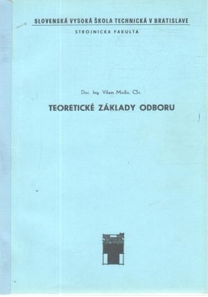 Teoretické základy odboru - Madlo Viliam