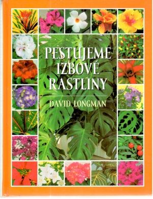 Obal knihy Pestujeme izbové rastliny