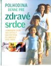 Kolektív autorov - Polhodina denne pre zdravé srdce