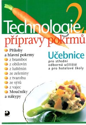 Technologie přípravy pokrmu 2. - Sedláčková Hana