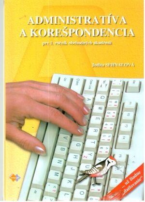 Administratíva a korešpondencia - Sehnalová Judita
