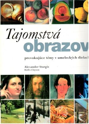 Tajomstvá obrazov - Sturgis Alexander, Clayson Hollis