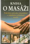 LIdellová Lucinda a kolektív - Kniha o masáži