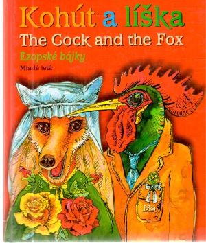 Kohút a líška - The Cock and the Fox - Sliacky Ondrej