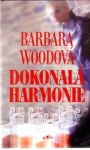 Woodová Barbara - Dokonalá harmonie