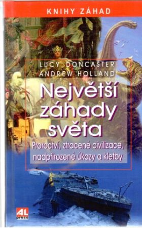 Největší záhady světa - Doncaster, Holland