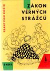 Kožík František - Zákon věrných strážcu