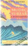 Sharma Robin S. - Mudrc, surfař a byznysmenka