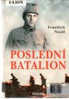 Niedl František - Poslední batalion