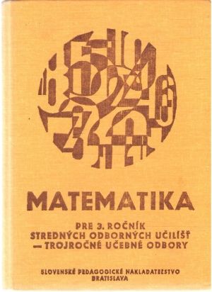 Matematika pre 3. ročník SOU - Barták Jaroslav