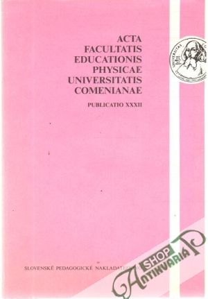 Obal knihy Acta facultatis educationis physicae UC - Publicatio XXXII
