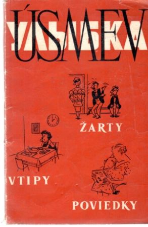 Úsmev - žarty, vtipy, poviedky - Anpilogovová, Sosenková, Šoltýsová