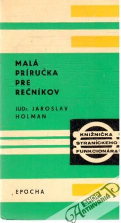 Malá príručka pre rečníkov - Holman Jaroslav