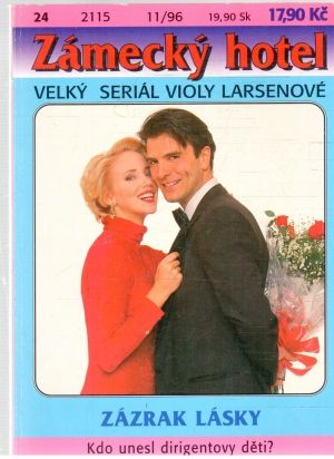 Zázrak lásky - Larsenová Viola