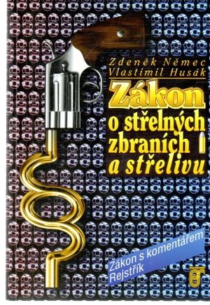 Obal knihy Zákon o střelných zbraních a střelivu