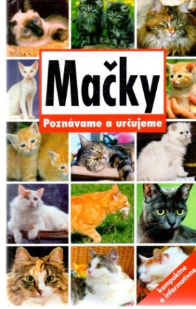 Obal knihy Mačky - poznávame a určujeme