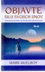 McElroy Mark - Objavte silu svojich snov