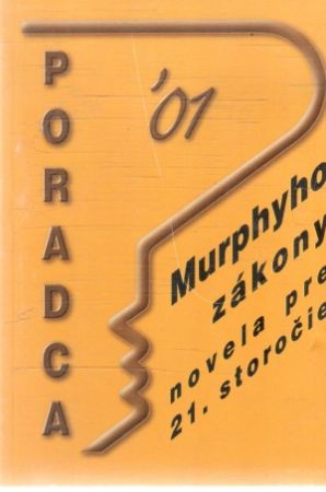 Obal knihy Murphyho zákony - Novela pre 21. storočie