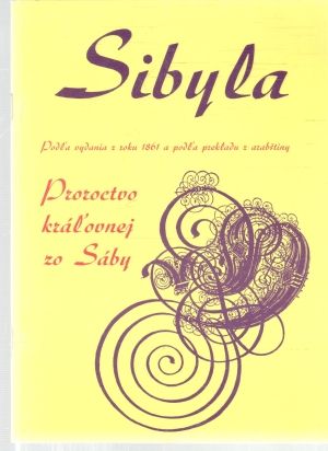 Obal knihy Sibyla - proroctvo kráľovnej zo Sáby
