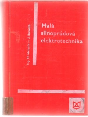 Obal knihy Malá silnoprúdová elektrotechnika