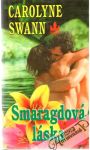 Swann Carolyne - Smaragdová láska