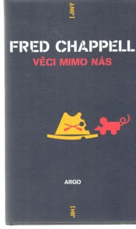 Věci mimo nás - Chappell Fred
