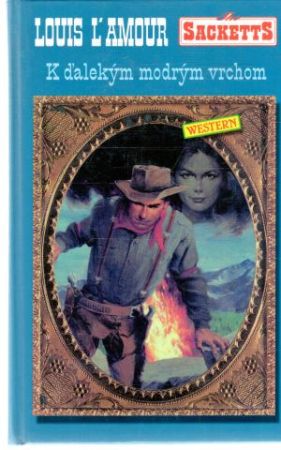 K ďalekým modrým vrchom - L´amour Louis