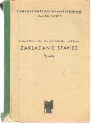 Zakladanie stavieb - výpočty - Hulman, Hulla, Kuzma