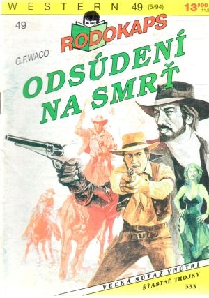 Odsúdení na smrť - Waco G. F.