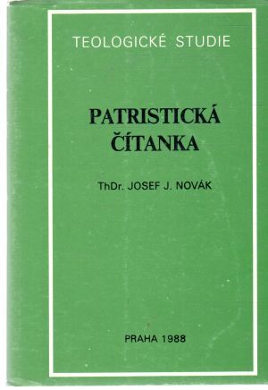 Patristická čítanka - Novák Josef
