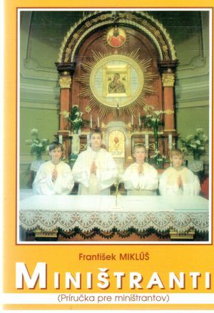 Miništranti - Miklúš František