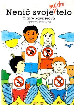 Nenič svoje múdre telo - Raynerová Claire