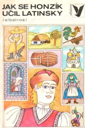 Jak se Honzík učil latinsky - Kolektív autorov
