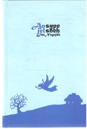 Anjel sype sneh - Nagajda Ján