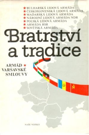 Bratrství a tradice armád Varšavské smlouvy - Rybecký Vladislav a kolektív