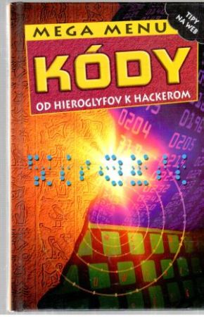 Kódy - od hieroglyfov k hackerom - Adams Simon