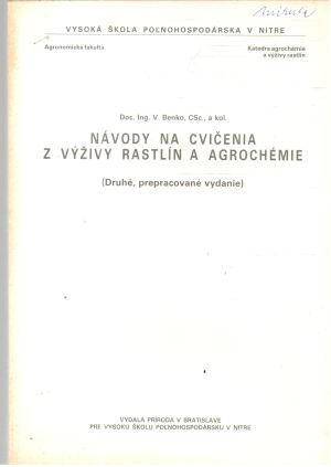 Návody na cvičenia z výživy rastlín a agrochémie - Benko a kolektív