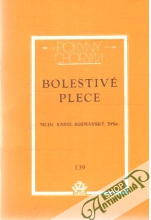 Bolestivé plece - Bošmanský Karol
