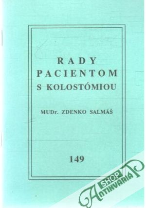 Rady pacientom s kolostómiou - Salmáš Zdenko
