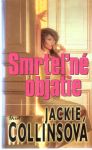 Collinsová Jackie - Smrteľné objatie